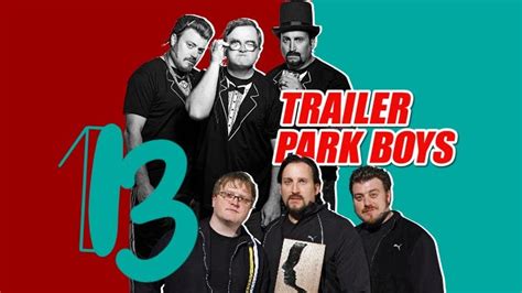 tpb season 13|trailer park boys ep 13.